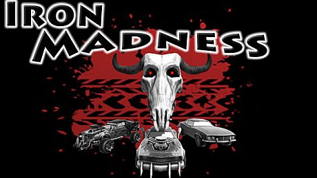 Iron Madness Game