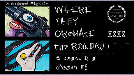 Where They Cremate The Roadkill Game