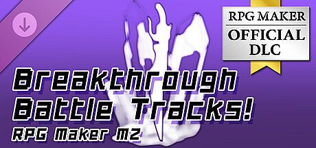 RPG Maker MZ - Breakthrough Battle Tracks! DLC