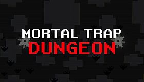 Mortal Trap Dungeon