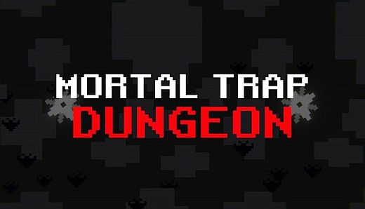 Mortal Trap Dungeon