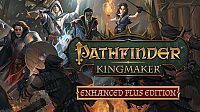 Pathfinder: Kingmaker — Enhanced Plus Edition
