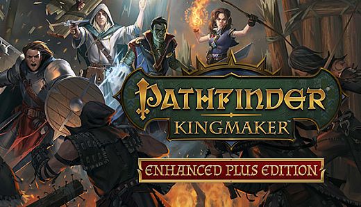 Pathfinder: Kingmaker — Enhanced Plus Edition