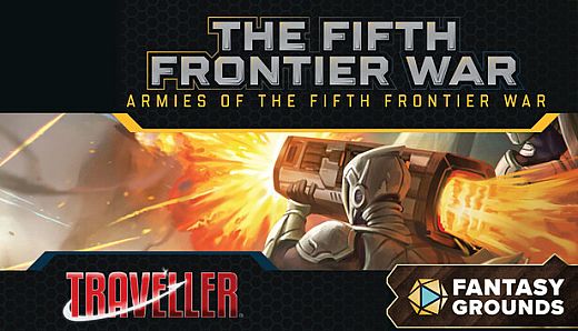 Fantasy Grounds - Traveller - The Fifth Frontier War: Armies of the Fifth Frontier War