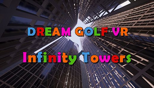 Dream Golf VR - Infinity Towers
