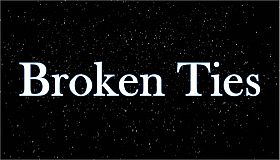 Broken Ties