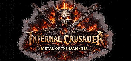 Infernal Crusader: Metal of the Damned Game