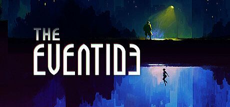 The Eventide Game
