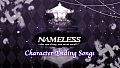 Nameless ~the one thing you must recall~ Character Ending Songs