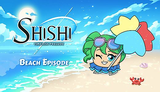 Shishi : Timeless Prelude - Beach Episode