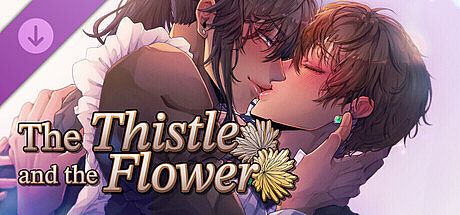 The Thistle and the Flower - Chapter Two DLC