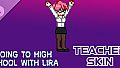 Going To High School With Lira - Teacher skin