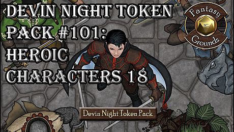 Fantasy Grounds - Devin Night Token Pack #101: Heroic Characters 18 (Token Pack) DLC