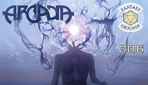 Fantasy Grounds - Arcadia Issue 006