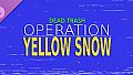 Dead Trash - Operation: Yellow Snow