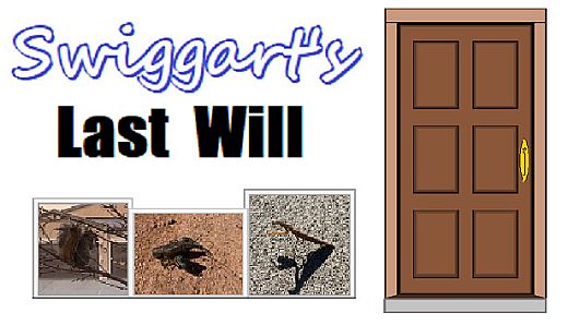 Swiggart's Last Will