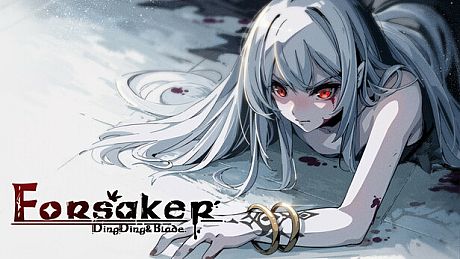 Forsaker:DingDing&Blade Game