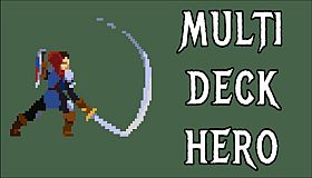 Multi Deck Hero