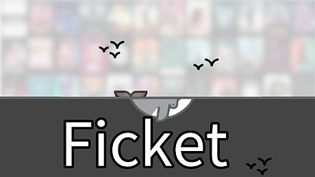 Ficket: 追剧引擎 Game