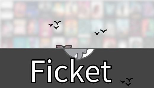 Ficket: 追剧引擎