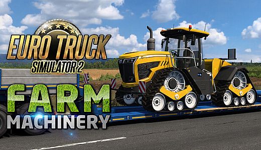 Euro Truck Simulator 2 - Farm Machinery