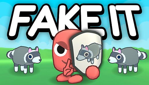 Fake It