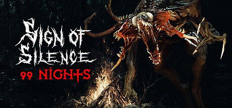 Sign of Silence: 99 Nights Game
