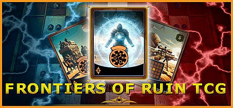 Frontiers Of Ruin TCG Playtest