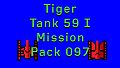 Tiger Tank 59 Ⅰ Mission Pack 097