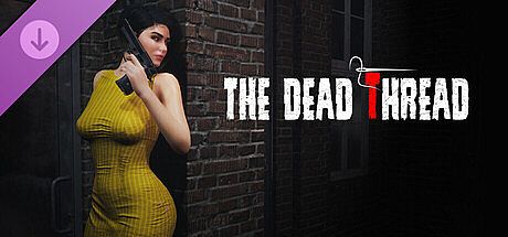 The Dead Thread - Survivor Pack DLC