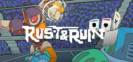 Rust & Ruin Game