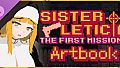 Sister Leticia: The First Mission! - Artbook
