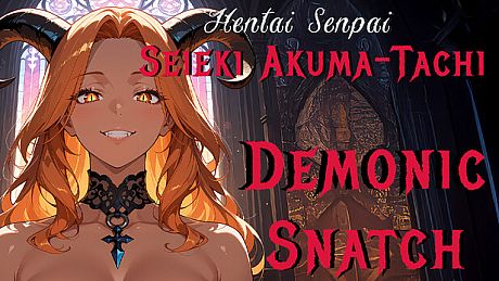 Hentai Senpai: Seieki Akuma-Tachi - Demonic Snatch DLC