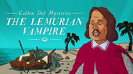 Golden Idol Mysteries: The Lemurian Vampire DLC