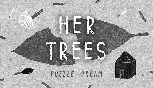HER TREES : PUZZLE DREAM
