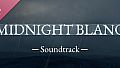 Midnight Blanc Soundtrack