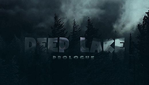 Deep Lake: Prologue