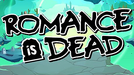 Romance is Dead Game