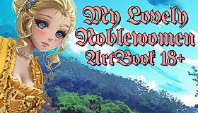 My Lovely Noblewomen - Artbook 18+