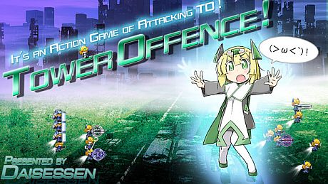 Tower Offence! たわーおふぇんす！ Game