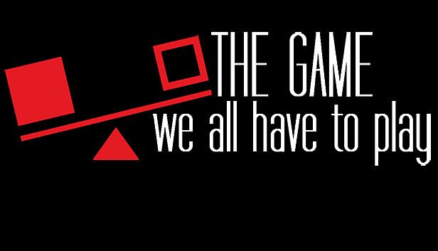 Buy The Game We All Have To Play