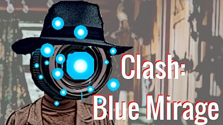 Clash: Blue Mirage Game