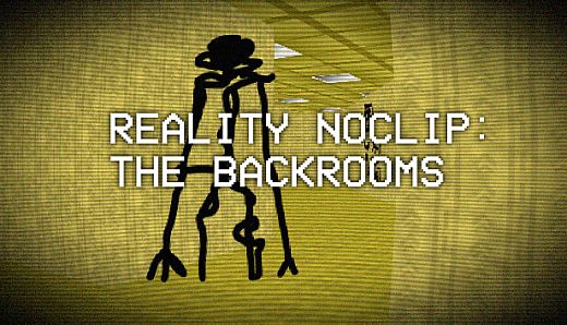Reality Noclip: The Backrooms