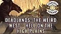 Fantasy Grounds - Deadlands: the Weird West - Hell on the High Plains