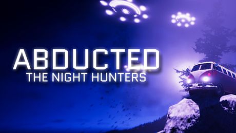 Abducted: The Night Hunters Game