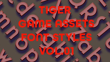 TIGER GAME ASSETS FONT STYLES VOL.01 DLC