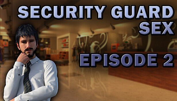 Buy Security Guard Sex - Episode 2