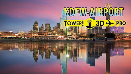 Tower!3D Pro - KDFW airport DLC