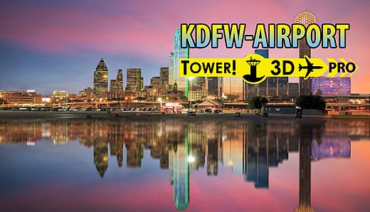 Tower!3D Pro - KDFW airport