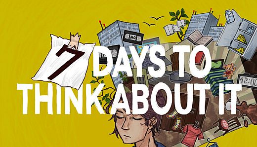 7 Days To Think About It